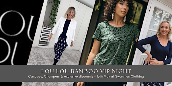 Lou Lou Bamboo VIP Night at Swannies