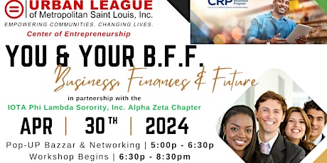 You & Your B.F.F : Business, Finances, and Future