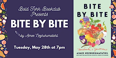 Bold Fork Book Club: BITE BY BITE by Aimee Nezhukumatathil  primärbild