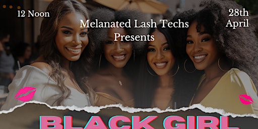 Primaire afbeelding van Black Girl Lash Tech Meet Up
