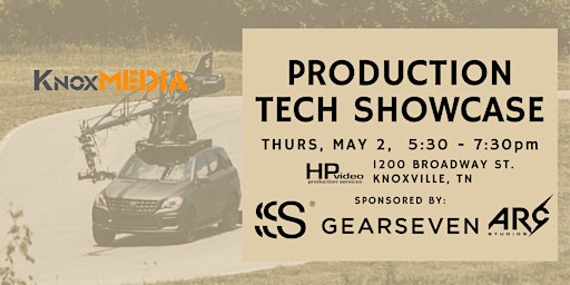 Imagem principal de Production Tech Showcase | KnoxMedia Monthly Production Meetup