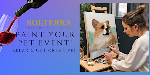 Primaire afbeelding van Paint your Pet Event - Paint and Sip at Solterra Winery