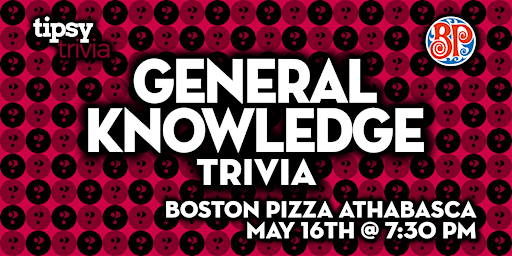 Hauptbild für Athabasca: Boston Pizza - General Knowledge Trivia Night - May 16, 7:30pm