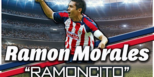 Imagen principal de Golazo! Meet & Greet Ramon Morales at El Salto!