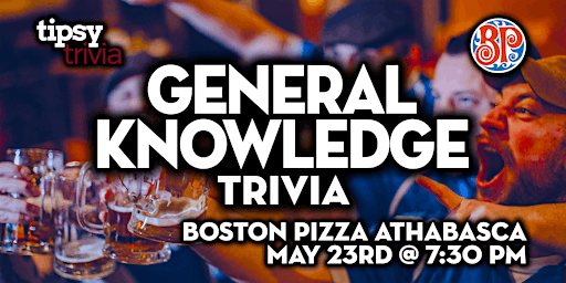 Image principale de Athabasca: Boston Pizza - General Knowledge Trivia Night - May 23, 7:30pm
