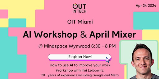 Immagine principale di Out in Tech Miami AI Workshop & April Mixer 