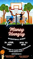 Primaire afbeelding van Money Hungry Basketball Event