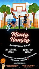Money Hungry Basketball Event