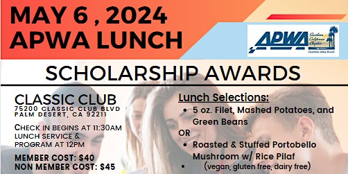 Image principale de APWA Coachella Valley May 2024 Lunch and Scholarship Awards