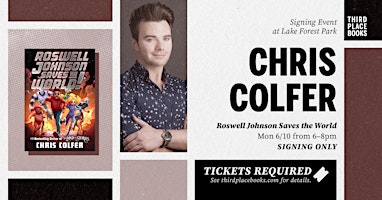 Immagine principale di SIGNING EVENT: Chris Colfer — Roswell Johnson Saves the World! 