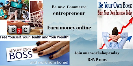 Be your own boss. Be an e-commerce entrepreneur primary image