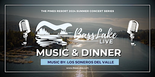 Imagem principal de Bass Lake Live  - Dinner & Music  (Los Soneros Del Valle)