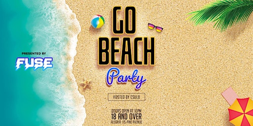 FUSE: Go Beach Party 18+ inside Alegria in downtown Long Beach, CA!  primärbild