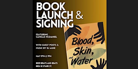 Blood, Skin, and Water Book Launch & Signing