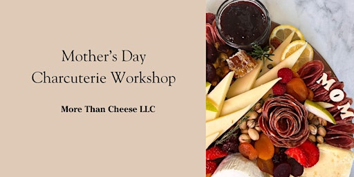 Mother's Day Charcuterie Workshop primary image