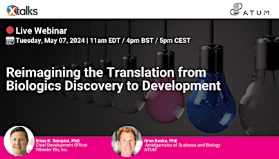 Reimagining the Translation from Biologics Discovery to Development