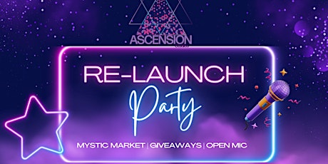 Ascension Relaunch Party, Mystic Market, Sound Healing & Open Mic