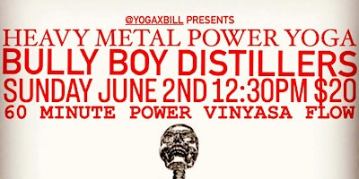 Primaire afbeelding van Heavy Metal Yoga at Bully Boy Distillers