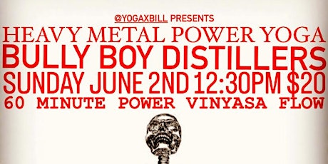 Heavy Metal Yoga at Bully Boy Distillers