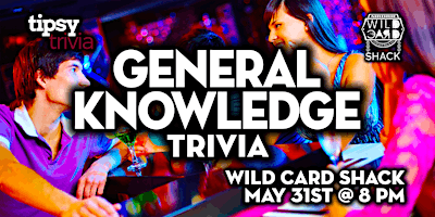 Airdrie: Wild Card Shack - General Knowledge Trivia Night - May 31, 8pm primary image