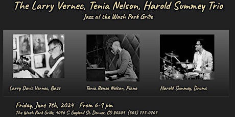 The Larry Davis Vernec, Tenia Nelson, Harold Summey Trio