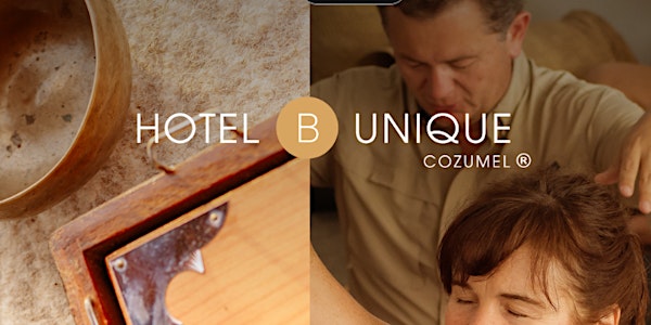 Primary Sounds, Sound Healing, and Vocal Activation by Hotel B Cozumel