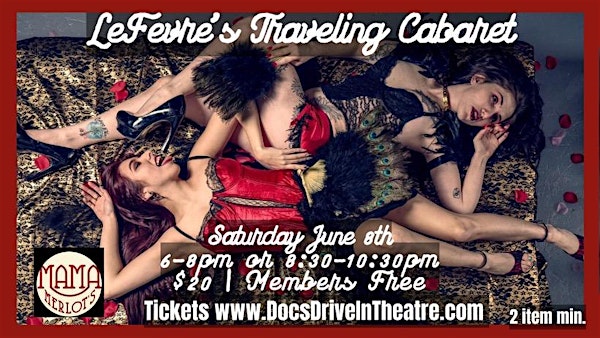 Le Fevre's Traveling Cabaret at the Speakeasy
