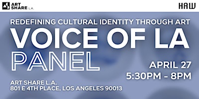 Primaire afbeelding van Voice of LA Panel: Redefining Cultural Identity Through Art