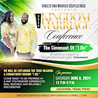 Immagine principale di Kingdom Marriage Conference- The Covenant Of “I Do.” 