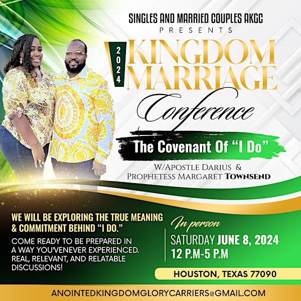Kingdom Marriage Conference- The Covenant Of “I Do.”