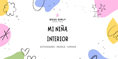 Imagem principal do evento Mi Niña Interior by BOSS GIRLY