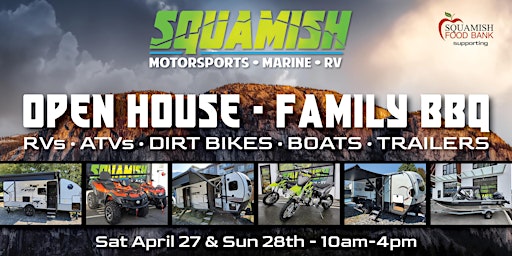 Imagem principal de Spring Open House - BBQ - Food Drive at Squamish Motorsports RV, ATV, Dirt Bike, Boat Showcase