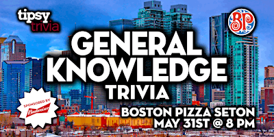Primaire afbeelding van Calgary: Boston Pizza Seton - General Knowledge Trivia Night - May 31, 8pm