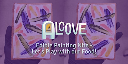 Primaire afbeelding van Edible painting nite - Let's play with our food!