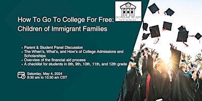 How To Go To College For Free:  Children of Immigrant Families primary image
