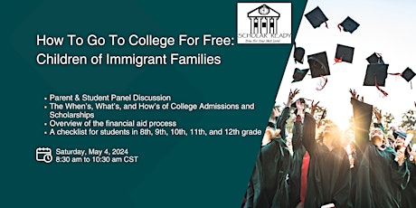 How To Go To College For Free:  Children of Immigrant Families