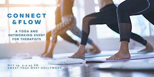Immagine principale di Connect & Flow: A Yoga and Networking Event for Therapists 