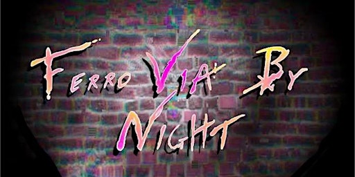 Hauptbild für FERRO VIA BY NIGHT