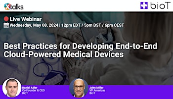 Hauptbild für Best Practices for Developing End-to-End Cloud-Powered Medical Devices