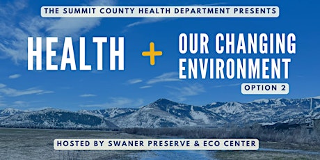 Health + Our Changing Environment - May 20