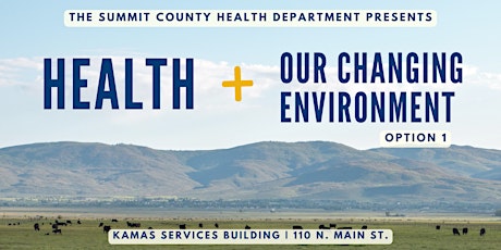 Health + Our Changing Environment - May 14