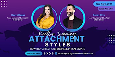 Attachment styles, how they affect our Business in Real Estate primary image