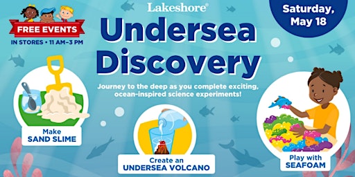Imagem principal do evento Free Kids Event: Lakeshore's Undersea Discovery (Saugus)