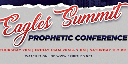 Image principale de 25th Annual Eagles Summit Prophetic Encounter