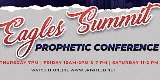 Imagen principal de 25th Annual Eagles Summit Prophetic Encounter