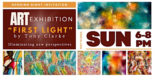 Primaire afbeelding van "First Light" - Solo Art Exhibition by Tony Clarke