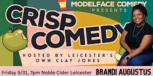 Imagem principal do evento Crisp Comedy, live in Leicester featuring Brandi Augustus