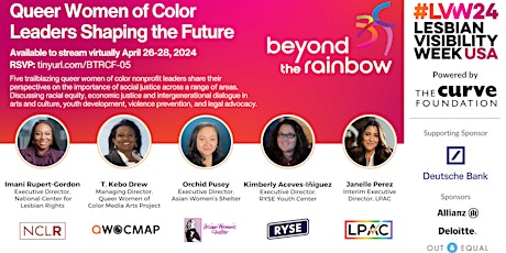 Beyond the Rainbow: Queer Women of Color Leaders Shaping the Future