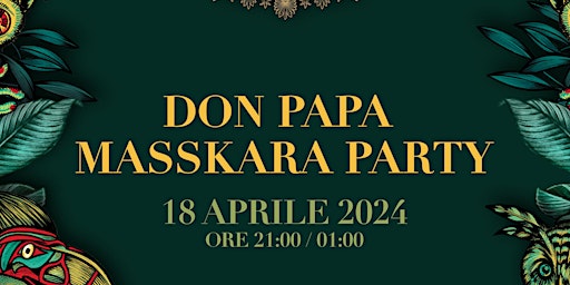 Hauptbild für Milano Design Week -DON PAPA RUM MASSKARA PARTY