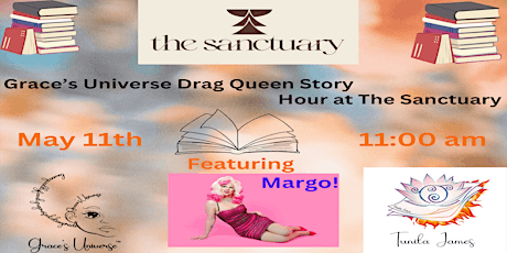 Grace’s Universe Drag Queen Story Hour at The Sanctuary!